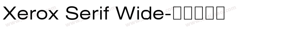 Xerox Serif Wide字体转换